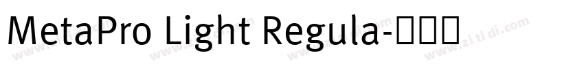 MetaPro Light Regula字体转换 MetaPro Light Regula字体转换